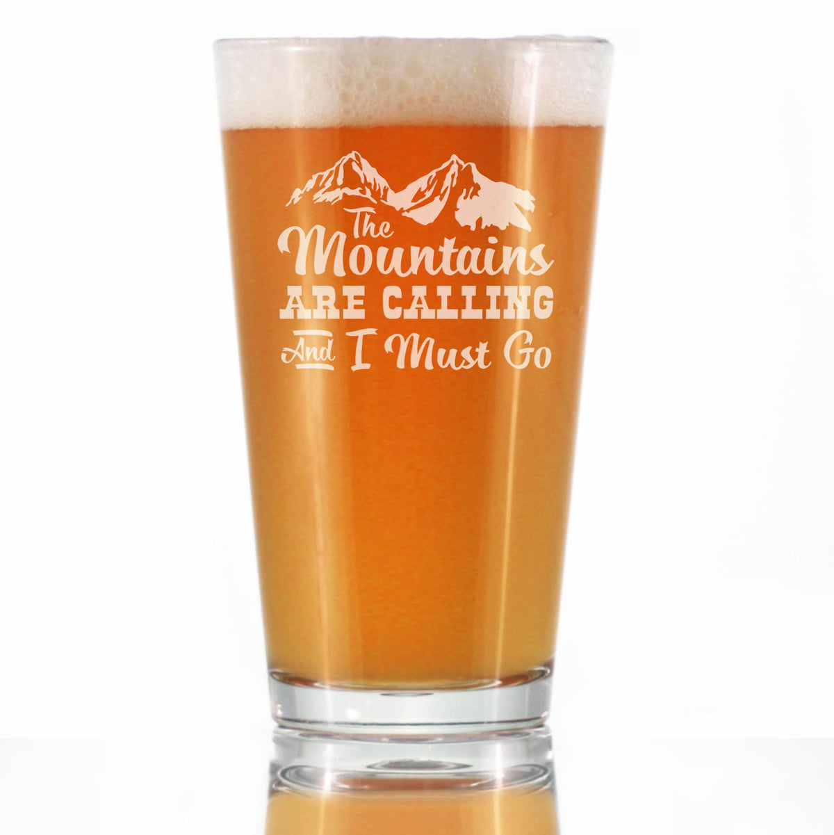 Mountains Are Calling Pint Glass (16 oz)