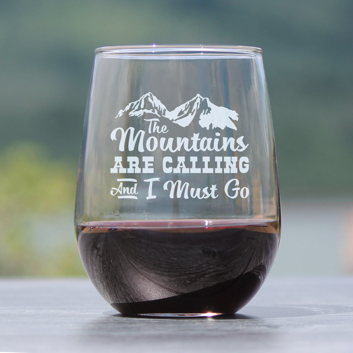 Mountains Are Calling Stemless Wine Glass (17 oz)