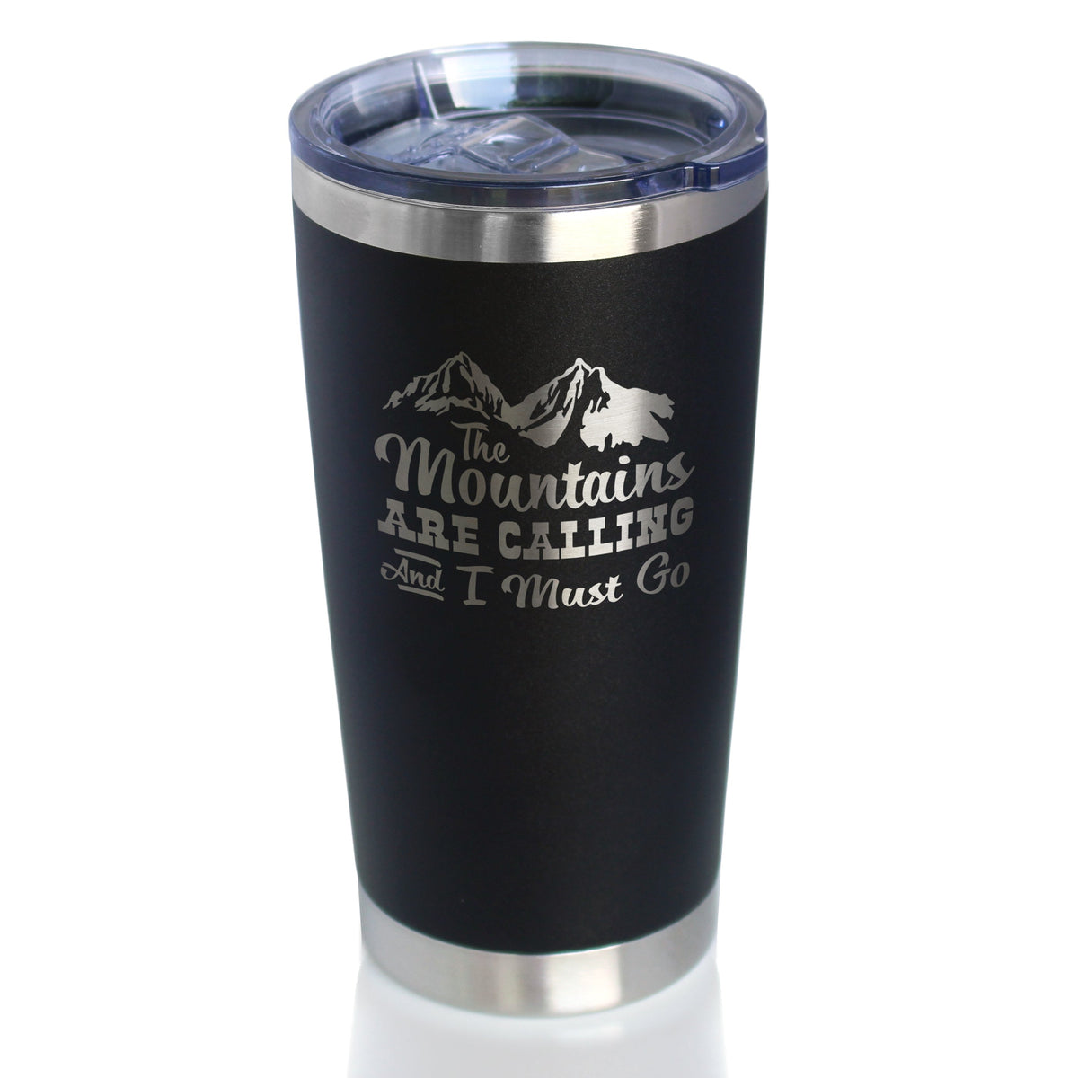 Mountains Are Calling Coffee Tumbler (20 oz)