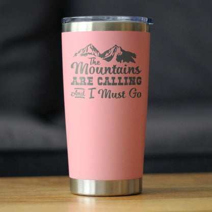 Mountains Are Calling Coffee Tumbler (20 oz)