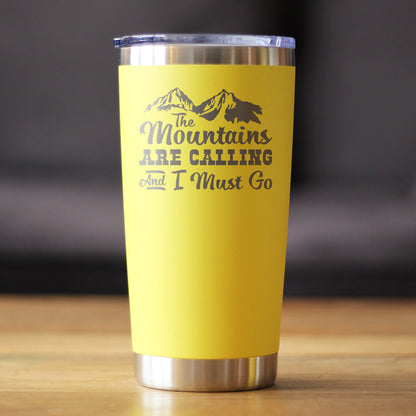 Mountains Are Calling Coffee Tumbler (20 oz)