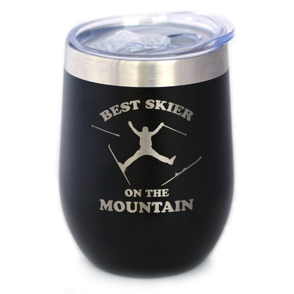 Best Skier On The Mountain Wine Tumbler (12 oz)