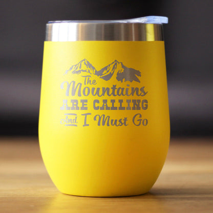 Mountains Are Calling Wine Tumbler (12 oz)