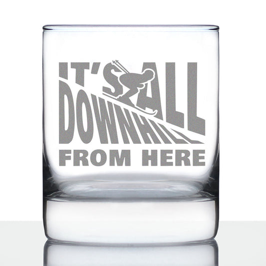 It's All Downhill From Here Rocks Glass (10.25 oz)