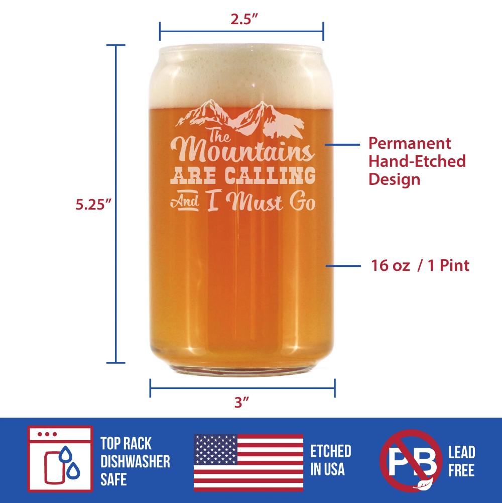 Mountains Are Calling Beer Can Glass (16 oz)