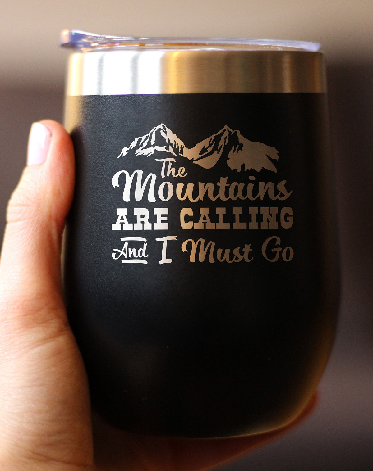 Mountains Are Calling Wine Tumbler (12 oz)