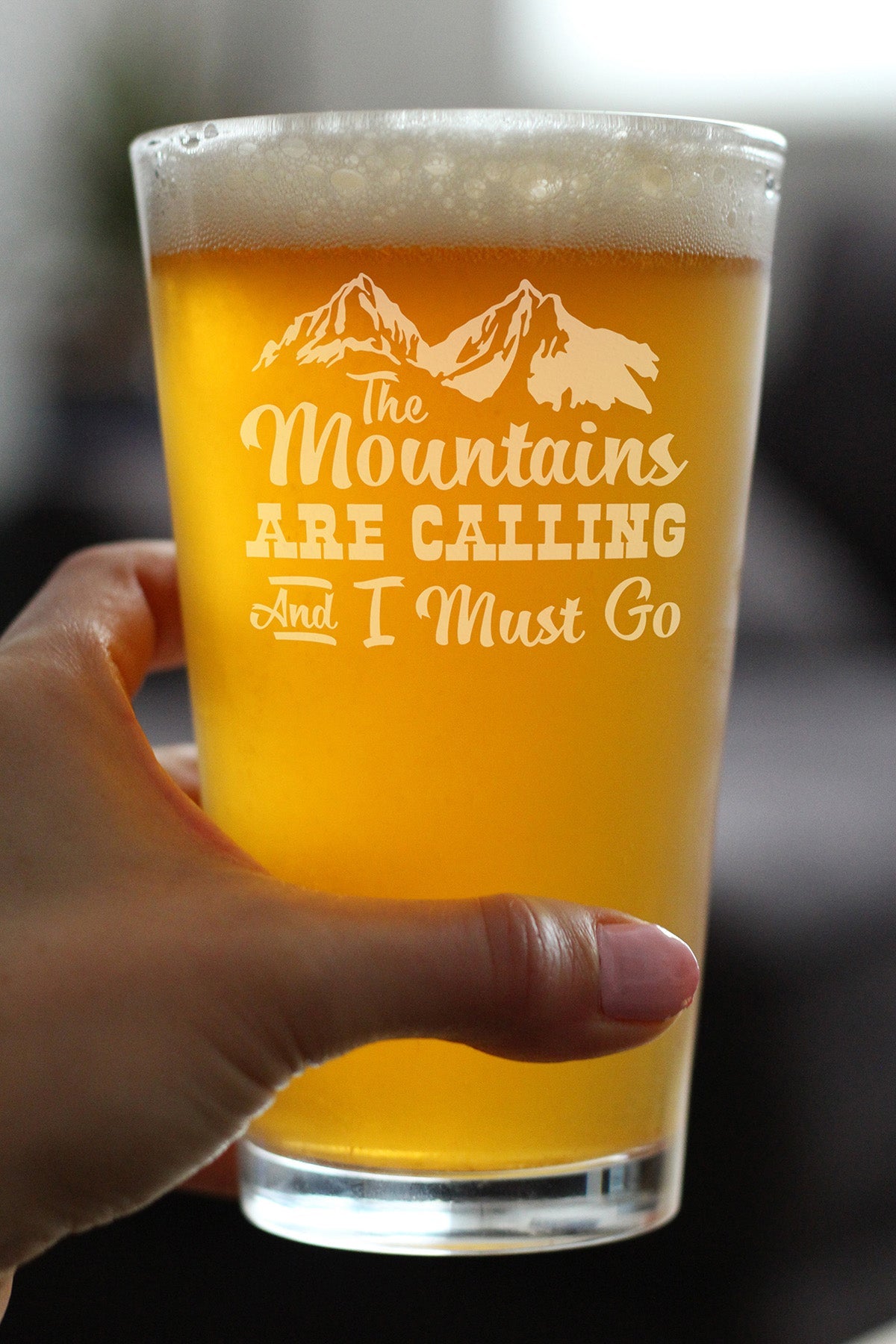 Mountains Are Calling Pint Glass (16 oz)